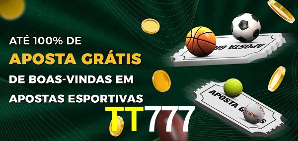 TT777 Ate 100% de Aposta Gratis